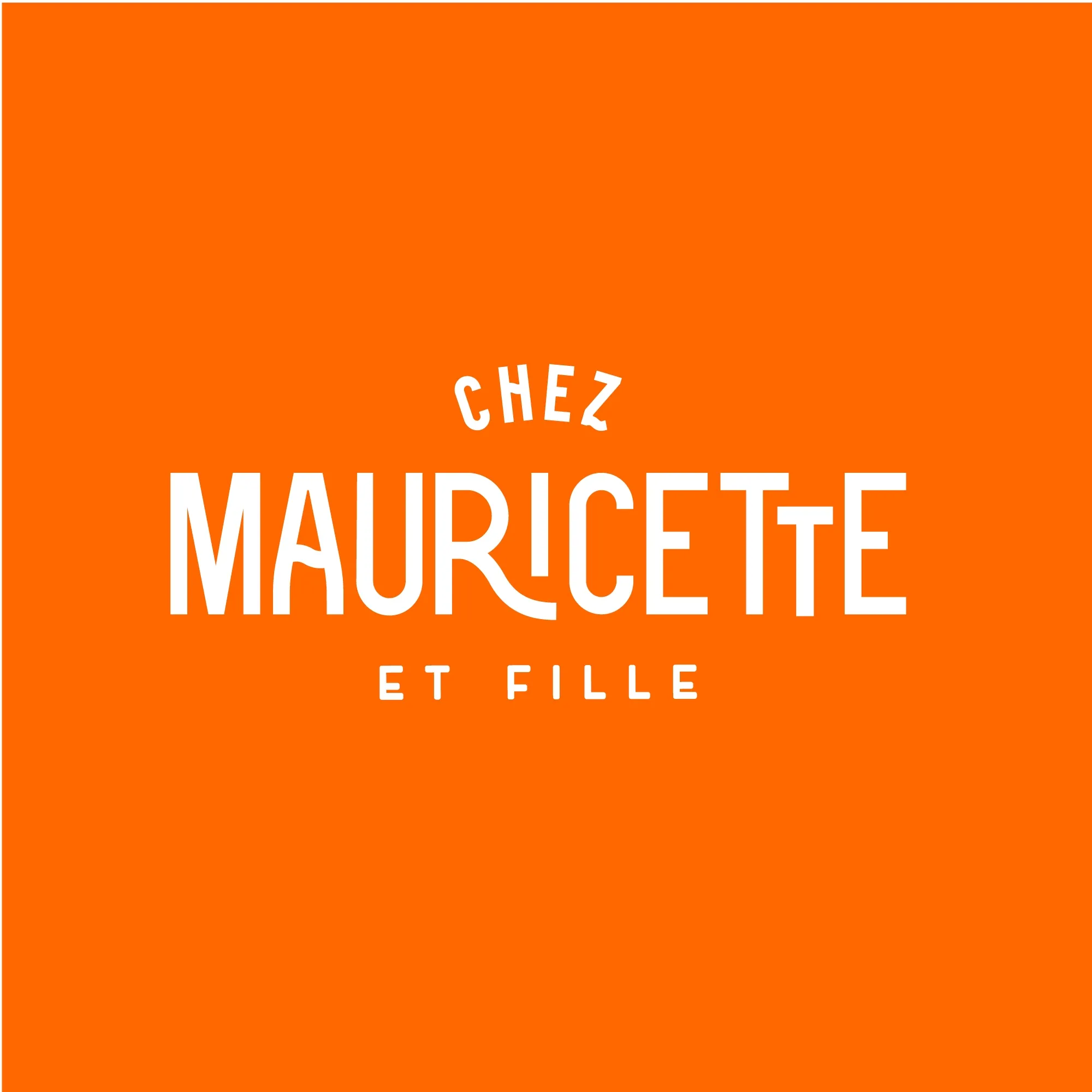 Chez mauricette